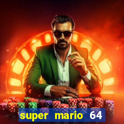 super mario 64 beta jogar